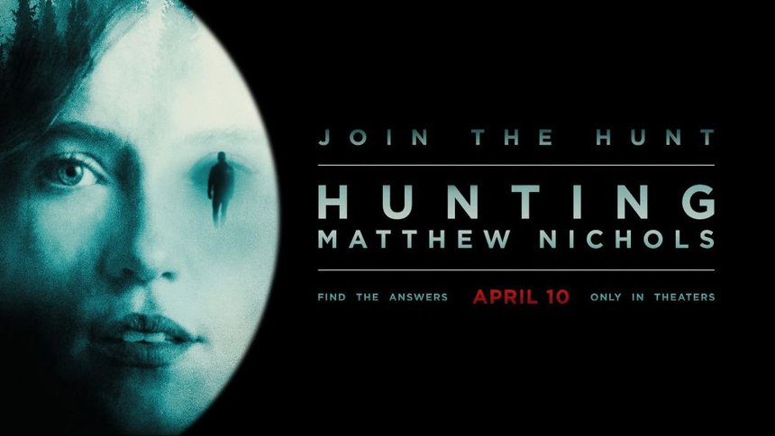 HUNTING MATTHEW NICHOLS: Canadian Supernatural Thriller Sets Wide North American Theatrical Release